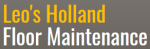 Leo’s Holland Floor Maintenance