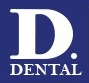 D. Dental